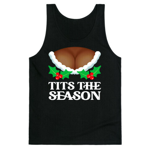 Tits The Season  Tank Top