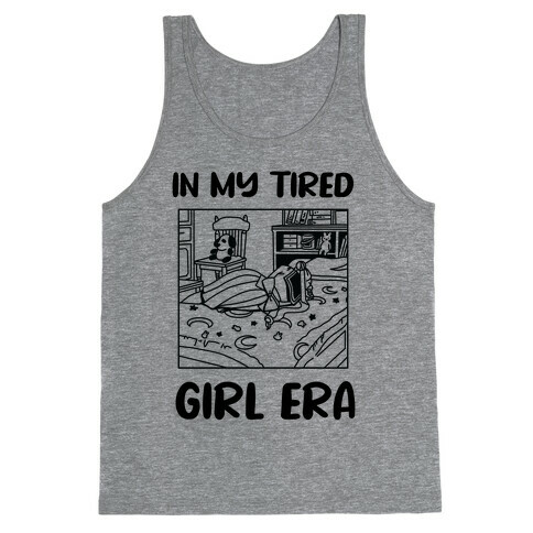 In My Tired Girl Era (USAJI PARODY) Tank Top