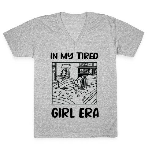 In My Tired Girl Era (USAJI PARODY) V-Neck Tee Shirt