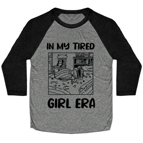 In My Tired Girl Era (USAJI PARODY) Baseball Tee