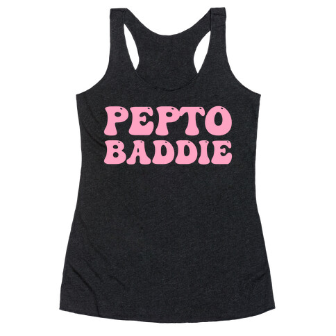 Pepto Baddie  Racerback Tank Top