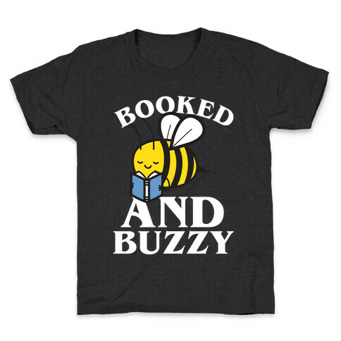 Booked And Buzzy Kids T-Shirt