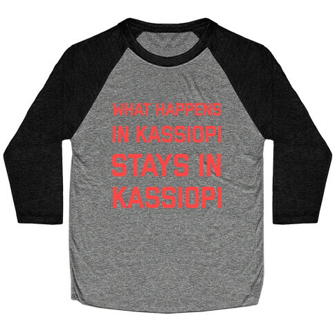 What Happens In Kassiopi Stays In Kassiopi Baseball Tee