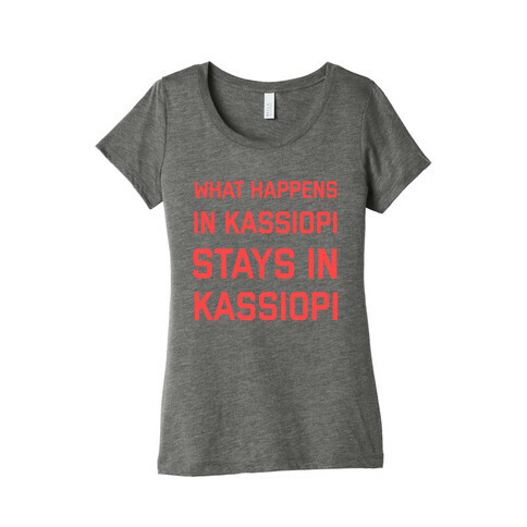 What Happens In Kassiopi Stays In Kassiopi Womens T-Shirt
