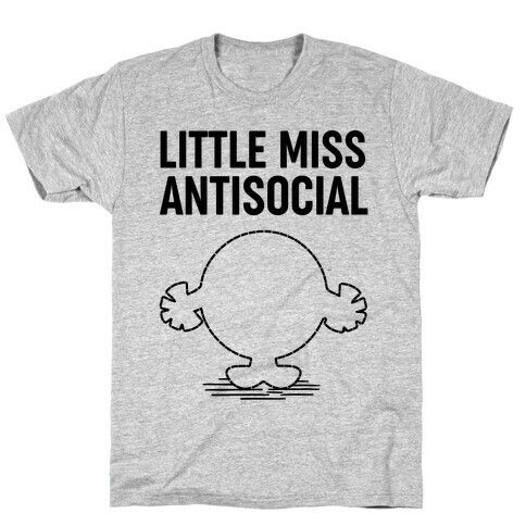 Little Miss Antisocial T-Shirt