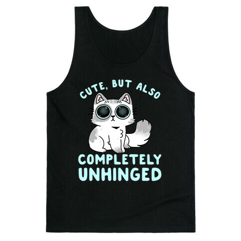 Cute, But Also Completely Unhinged Tank Top