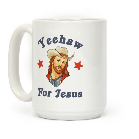 Yeehaw For Jesus  Coffee Mug