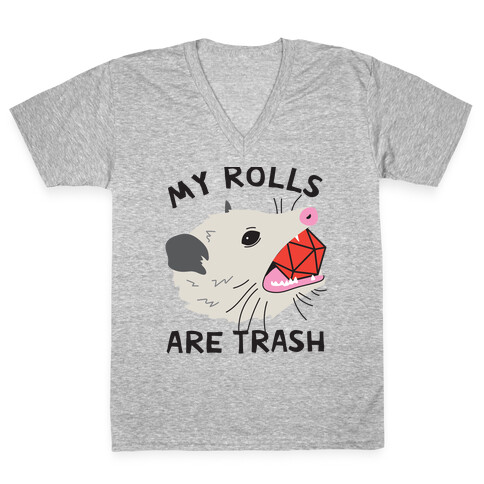 My Rolls Are Trash Possum V-Neck Tee Shirt