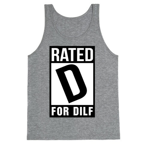 Rated D For Dilf Tank Top