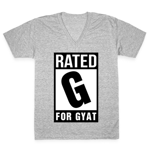 Rated G For Gyat V-Neck Tee Shirt