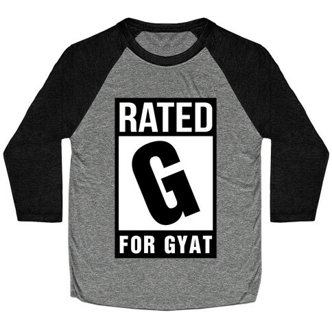 Rated G For Gyat Baseball Tee