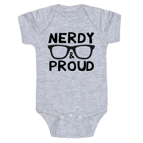  Nerdy & Proud Baby One-Piece