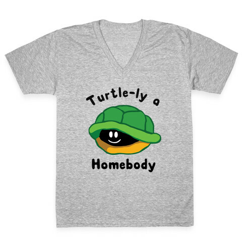  Turtle-ly A Homebody V-Neck Tee Shirt