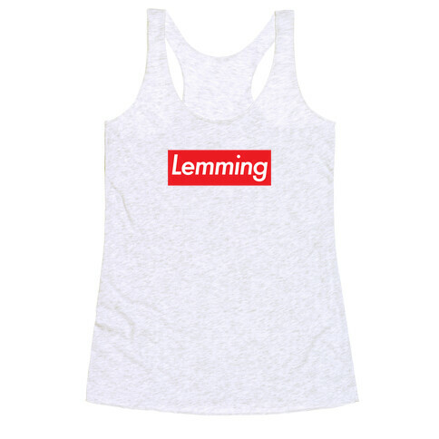 Lemming Fashion Design Parody  Racerback Tank Top