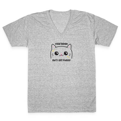 Vegetarian But I Eat Pussy V-Neck Tee Shirt