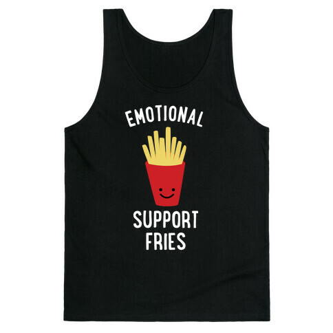  Emotional Support Fries Tank Top