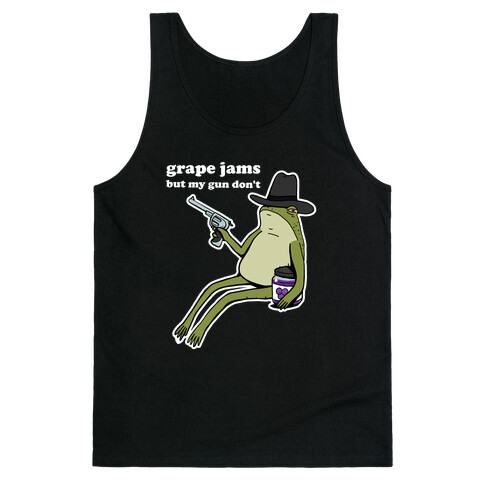 Grape Jams But My Gun Don't  Tank Top