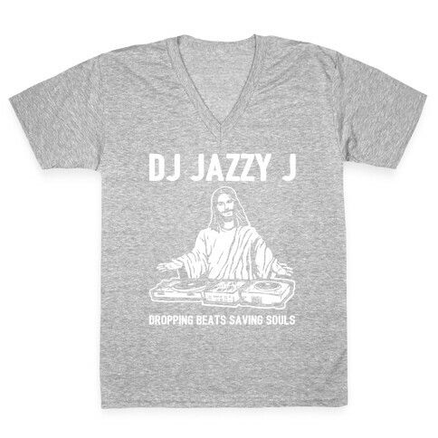 Dj Jazzy J Dropping Beats Saving Souls  V-Neck Tee Shirt
