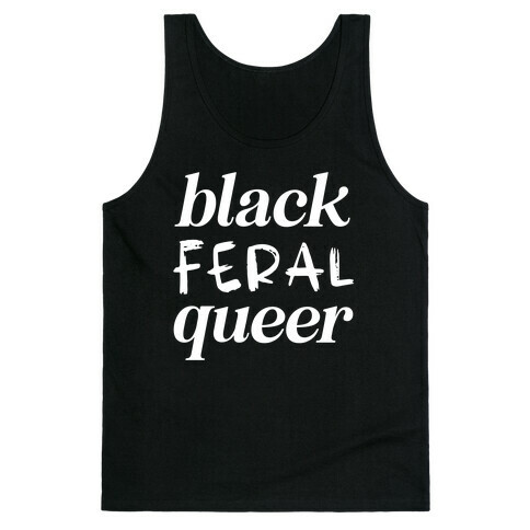 Black Feral Queer Tank Top