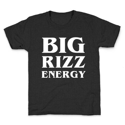 Big Rizz Energy Kids T-Shirt