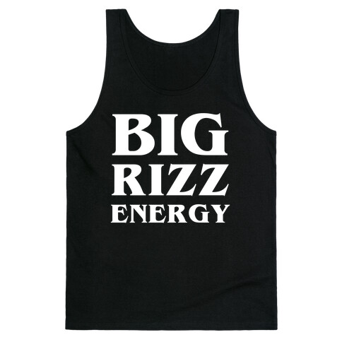 Big Rizz Energy Tank Top