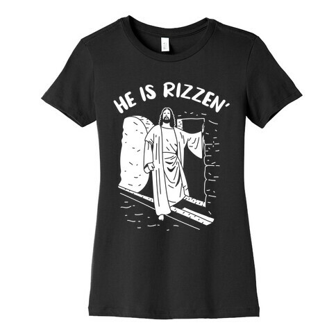 He Is Rizzen'  Womens T-Shirt