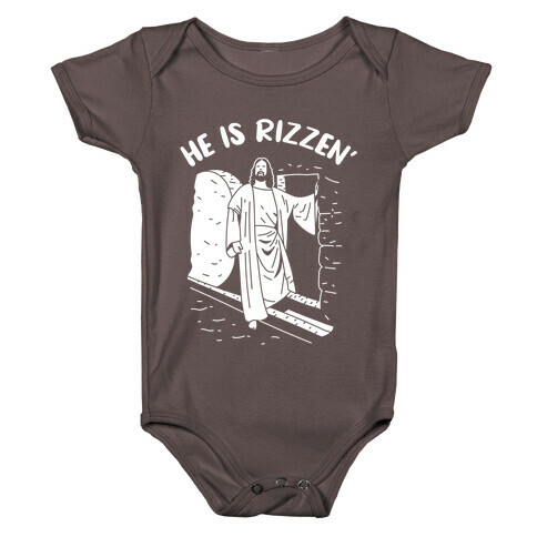 He Is Rizzen'  Baby One-Piece