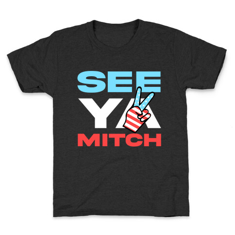 See Ya Mitch Kids T-Shirt