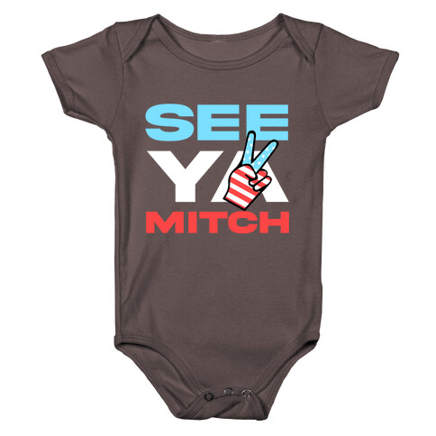 See Ya Mitch Baby One-Piece