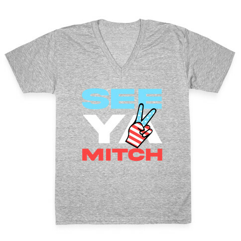 See Ya Mitch V-Neck Tee Shirt