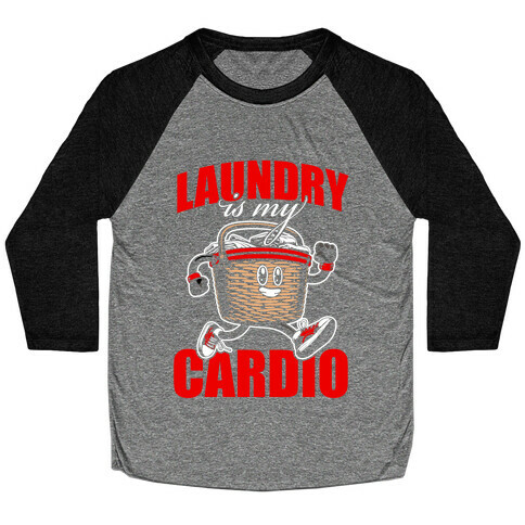 Laundry Day Is My Cardio Baseball Tee