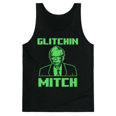 Glitchin Mitch  Tank Top