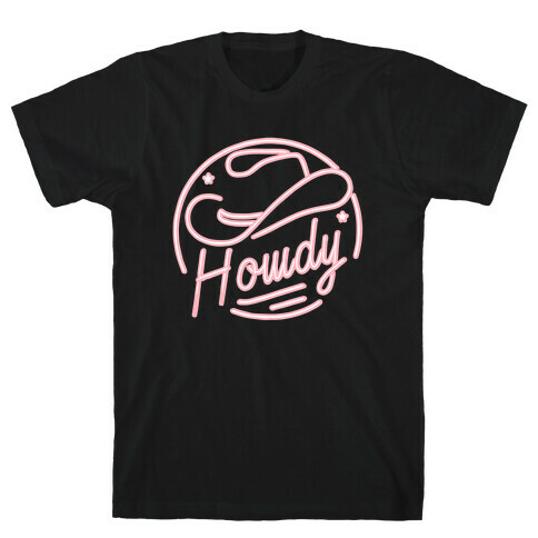 Neon Howdy Sign  T-Shirt