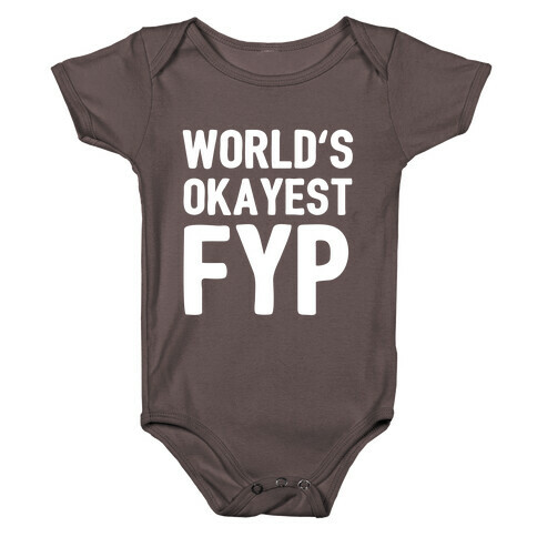 World's Okayest Fyp Baby One-Piece