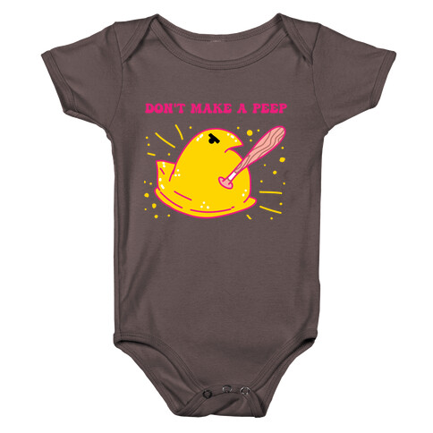 Don't Make A Peep  Baby One-Piece