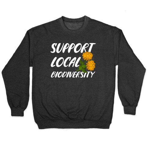 Support Local Biodiversity Pullover