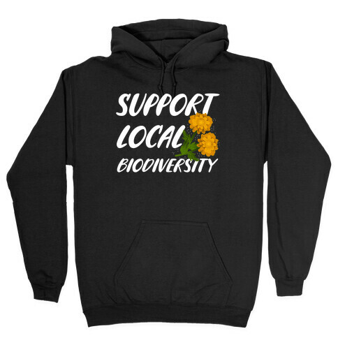 Support Local Biodiversity Hooded Sweatshirt