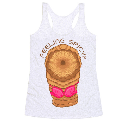 Feeling Spicy Sandworm Racerback Tank Top