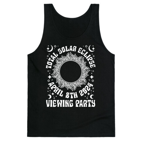 Total Solar Eclipse Viewing Party Tank Top