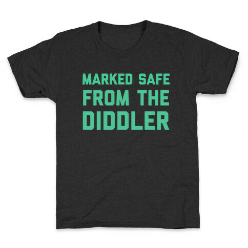 Marked Safe From The Diddler  Kids T-Shirt