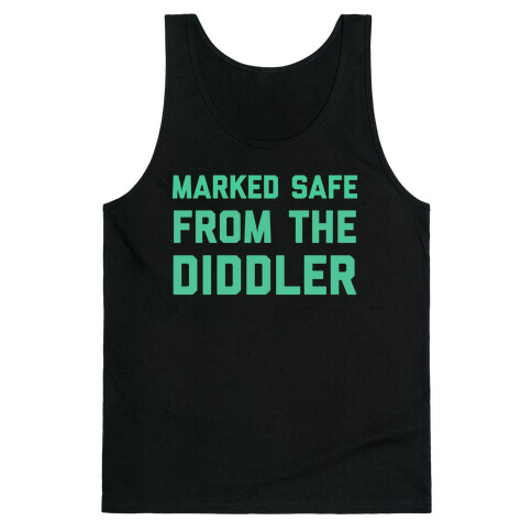 Marked Safe From The Diddler  Tank Top