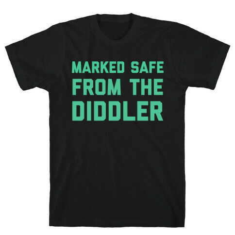 Marked Safe From The Diddler  T-Shirt