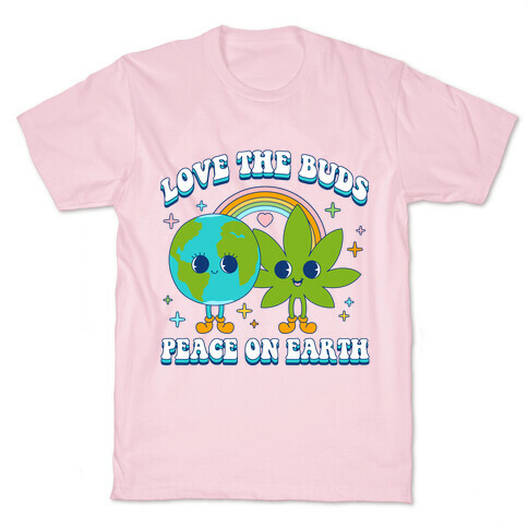 Love The Buds T-Shirt