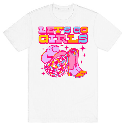 Let's Go Girls Cowgirl Disco T-Shirt
