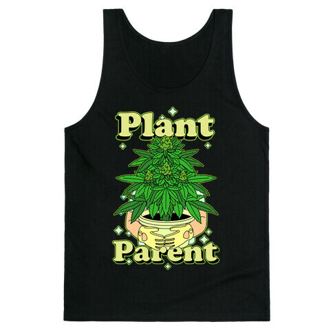 Plant Parent Marijuana Tank Top