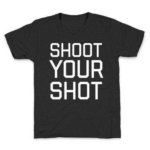 Shoot Your Shot Kids T-Shirt