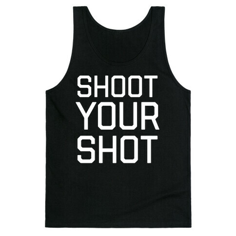 Shoot Your Shot Tank Top
