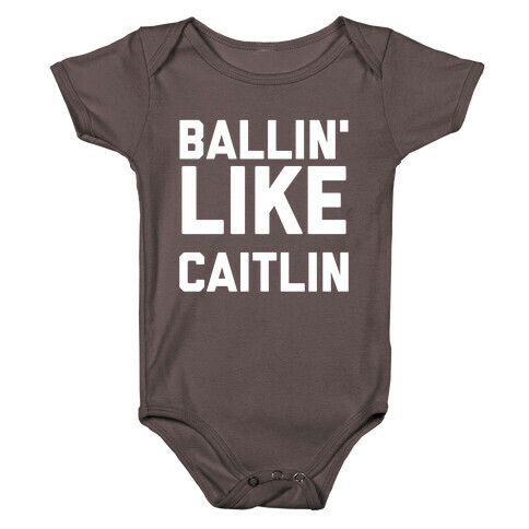 Ballin' Like Caitlin Baby One-Piece