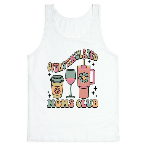 Overstimulated Moms Club Tank Top