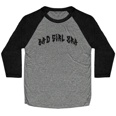 Bad Girl Era Baseball Tee